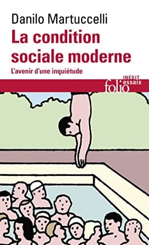La condition sociale moderne L'avenir d'une inquiétude