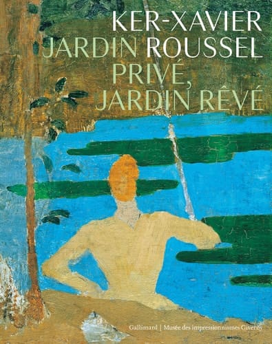 Ker-Xavier Roussel jardin privé, jardin rêvé