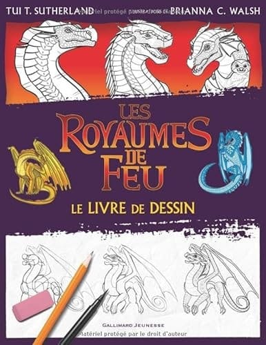 Les Royaumes de Feu Le livre de dessin