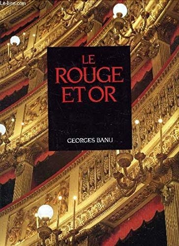 Rouge et or une poetique du theatre a l'italienne (Le) (BEAUX LIVRES (A))