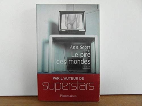 Le pire des mondes roman