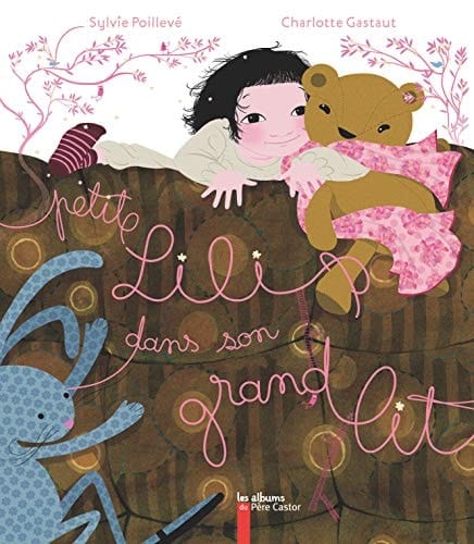 Petite Lili dans son grand lit