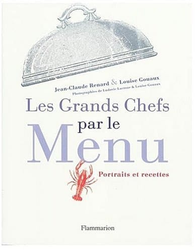 Les grands chefs par le menu