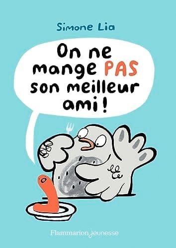 On ne mange pas son meilleur ami !