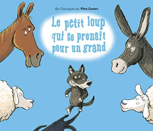 Le petit loup qui se prenait pour un grand un conte de la tradition bulgare
