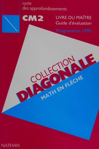 Math en flèche, CM2 livre du maître, guide d'évaluation