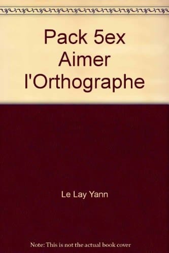PACK 5EX AIMER L'ORTHOGRAPHE