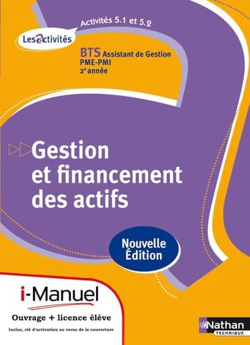 Activités 5.1 et 5.2 - BTS AG PME-PMI Les Activités i-Manuel bi-média