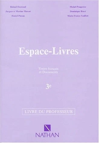 ESPACE-LIVRES 3EME. Textes français et documents, Livre du professeur