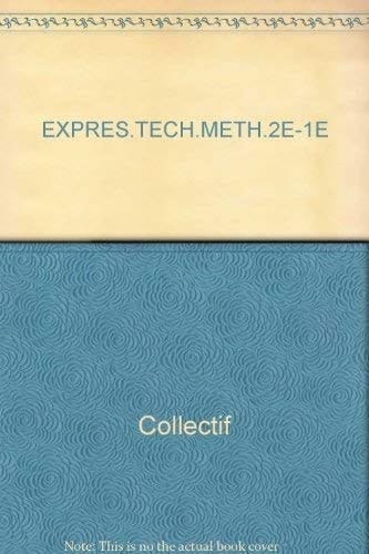 L'expression et la communication techniques et méthodes
