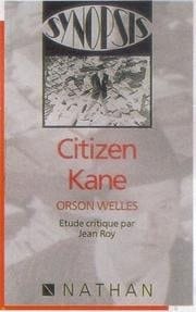 "Citizen Kane", Orson Welles étude critique