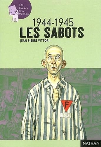 Les sabots 1944-1945