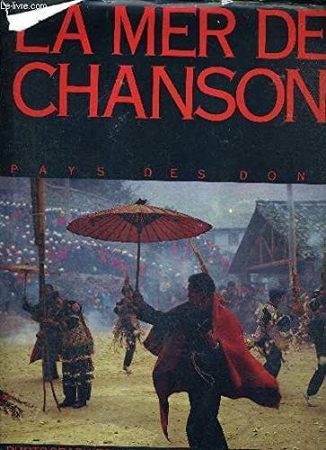 La Mer des Chansons pays des Dongs