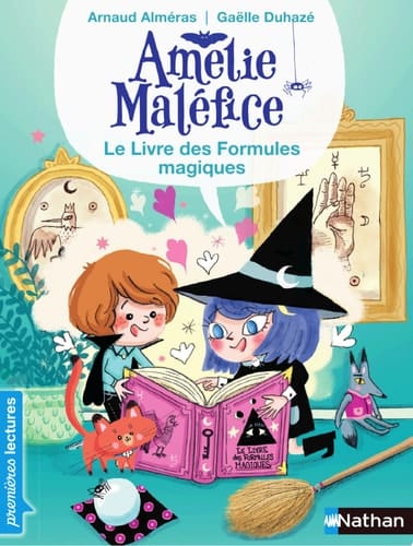 Amélie Maléfice, le livre des formules magiques - Premières Lectures CP Niveau 2 - Dès 6 ans