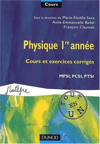 Physique 1re année cours et exercices corrigés