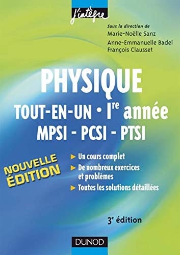 Physique tout-en-un MPSI-PCSI-PTSI 1e année Cours et exercices corrigés
