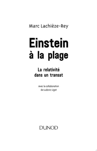 Einstein à la plage La relativité dans un transat