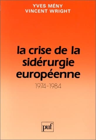 La crise de la sidérurgie européenne, 1974-1984