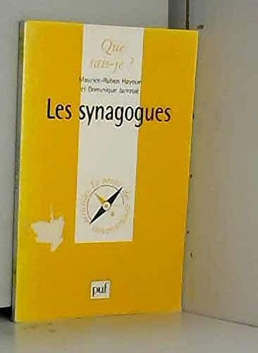 Les synagogues (QUE SAIS-JE ?)