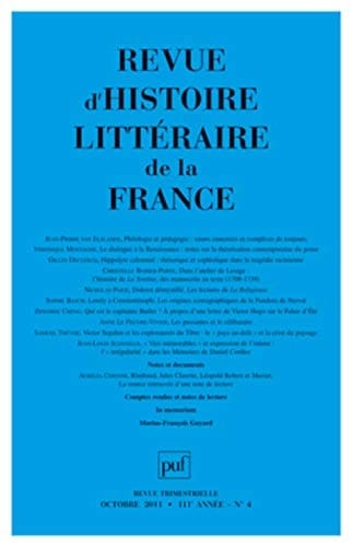 Revue d'histoire littéraire de la France N° 4, Octobre 2011
