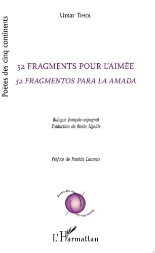 52 fragments pour l'aimée 52 fragmentos para la amada - bilingue français-espagnol