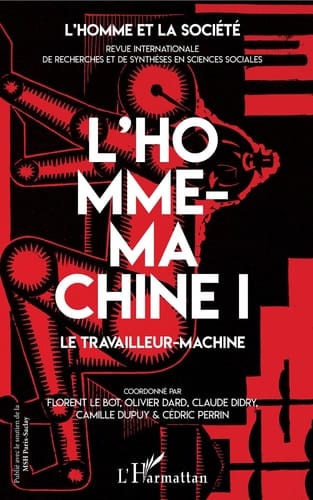 L'Homme-machine I - Le travailleur machine