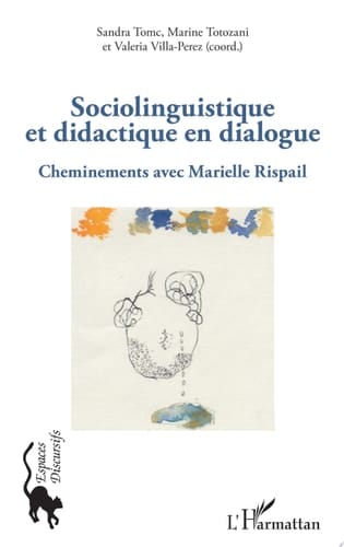 Sociolinguistique et didactique en dialogue Cheminements avec Marielle Rispail