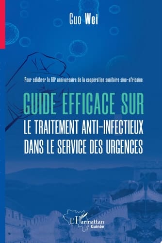 Guide efficace sur le traitement anti infectieux dans le service des urgences