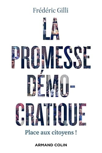 La promesse démocratique place aux citoyens!