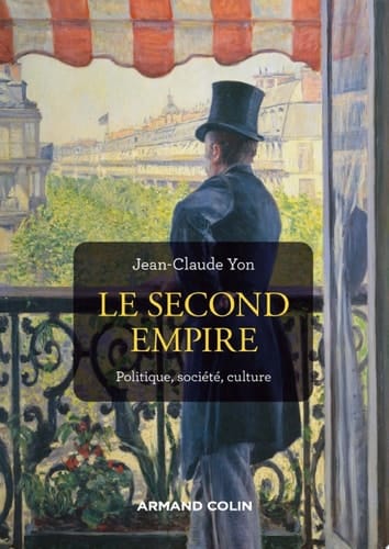 Le Second Empire - 3e éd.