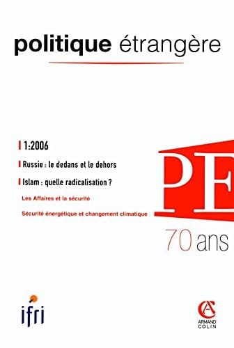 Russie : le dedans et le dehors ; Islam : Quelle radicalisation?