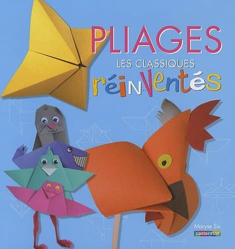 Pliages les classiques réinventés