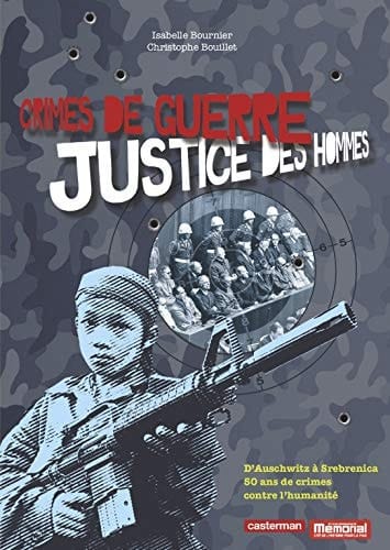 Crimes de guerre, justice des hommes