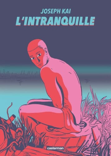 L'intranquille