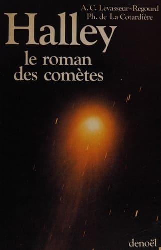 Halley, le roman des comètes