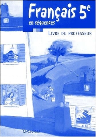 Français 5e en séquences livre du professeur