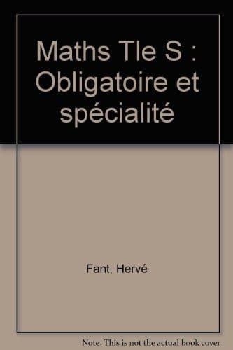 Maths Tle S Obligatoire et spécialité