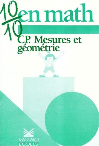 10 sur 10 en math, CP - mesures et géométrie