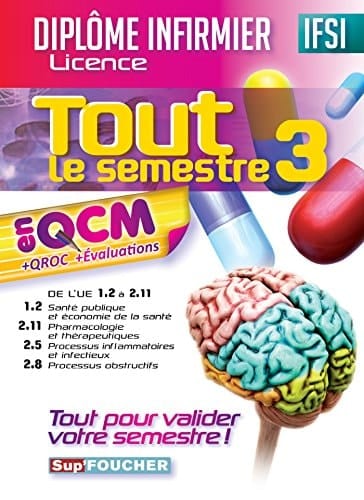 Ifsi Tout Le Semestre 3 En Qcm Et Qroc - Diplome Infirmier Diplomes D'Etat Infirmier