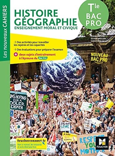 Histoire Géographie Enseignement moral et civique Tle Bac pro Les nouveaux cahiers