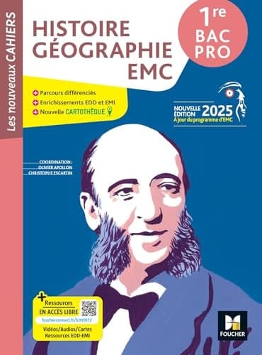 Histoire Géographie EMC 1re Bac Pro Les nouveaux cahiers