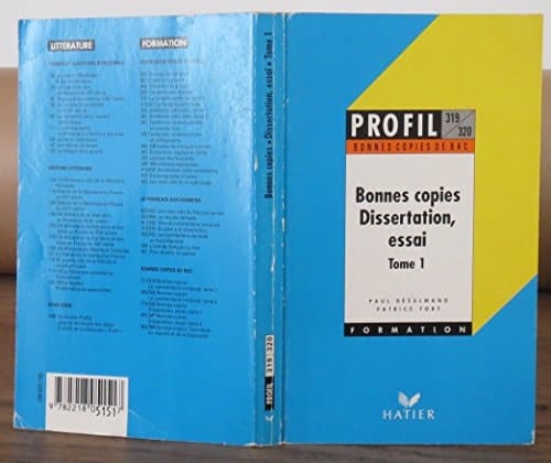 BON COPIES DU BAC DISSERTATION ESSAI. Tome 1