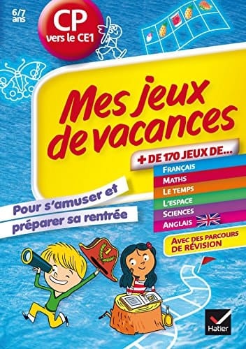Mes Jeux de Vacances Du Cp Vers Le Ce1 Pour S'Amuser Et Preparer Sa Rentree