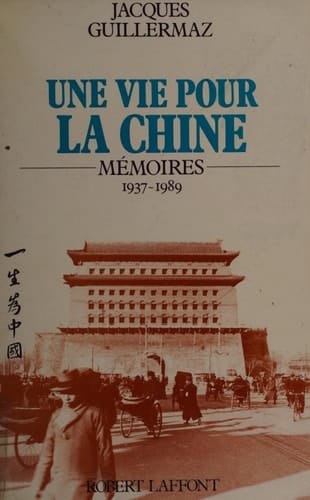 Une vie pour la Chine mémoires (1937-1989)