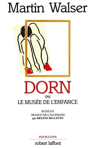 Dorn ou Le musée de l'enfance roman