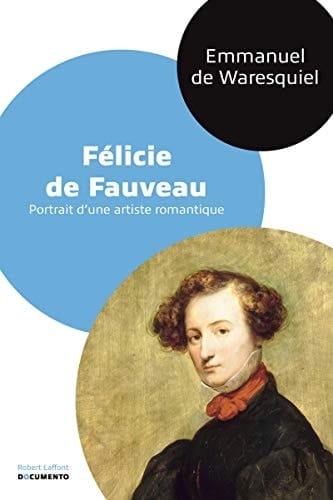 Félicie de Fauveau portrait d'une artiste romantique