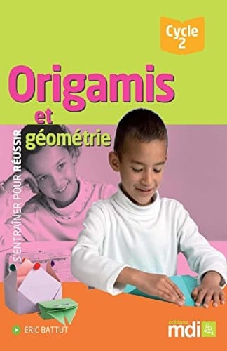 Origamis et géométrie.