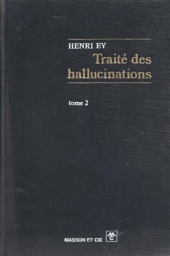 Traité des hallucinations (French Edition)
