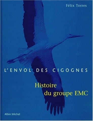 L'envol des cigognes histoire du groupe EMC