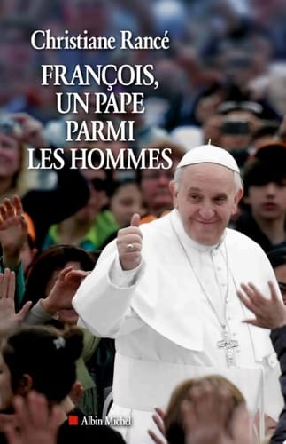 François un pape parmi les hommes